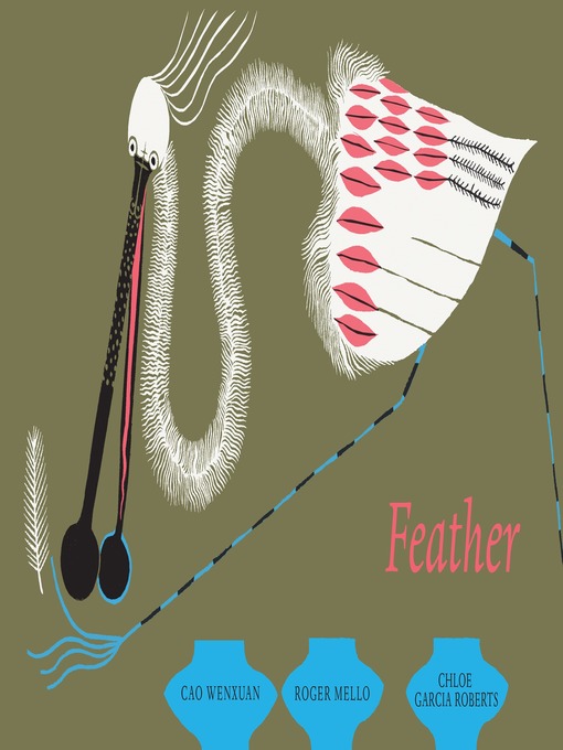 Title details for Feather by Cao Wenxuan - Available